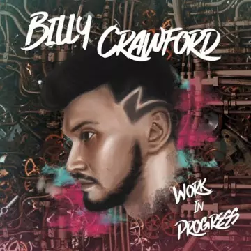 Billy Crawford - Work In Progress  [Albums]