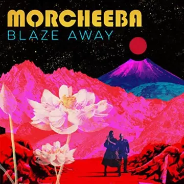 Morcheeba - Blaze Away (Deluxe Version) [Albums]