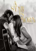 Lady Gaga & Bradley Cooper - A Star Is Born [B.O/OST]