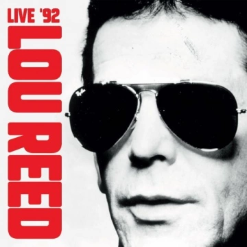 Lou Reed - Live '92 [Albums]