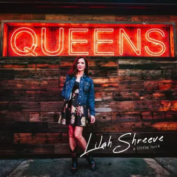 Lilah Shreeve - A Little Luck [Albums]