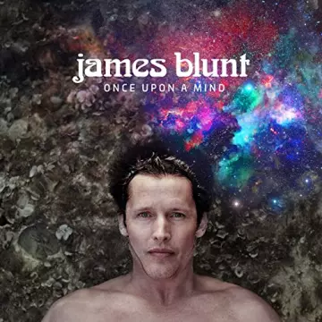 James Blunt - Once Upon A Mind (Time Suspended Edition) [Albums]