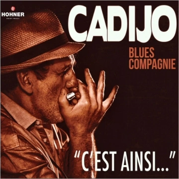 Cadijo Blues Compagnie - C'est Ainsi [Albums]