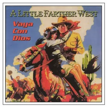 A Little Farther West - Vaya con Dios [Albums]