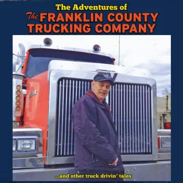 The Franklin County Trucking Company - The Adventures of the Franklin County Trucking Company [Albums]