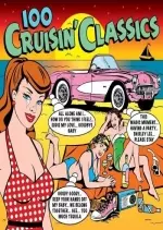 100 Cruisin' Classics [4CD] (2017) [Albums]