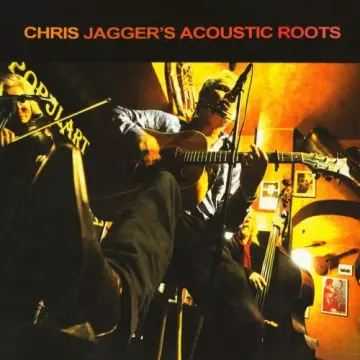 Chris Jagger - Chris Jagger's Acoustic Roots [Albums]