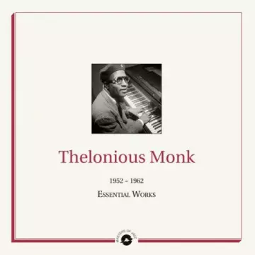 Thelonious Monk - (1952 -1962 Essential Works) [Albums]