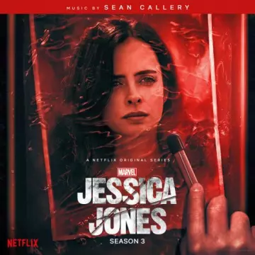 Sean Callery - Jessica Jones: Season 3 (Original Soundtrack) [B.O/OST]