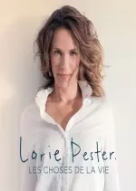 Lorie Pester - Les choses de la vie [Albums]