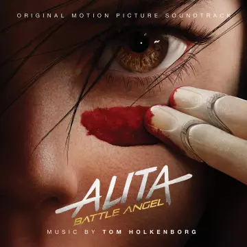 Tom Holkenborg - Alita: Battle Angel (Original Motion Picture Soundtrack) [B.O/OST]
