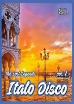 Italo Disco The Lost Legends Vol 1 2017 [Albums]