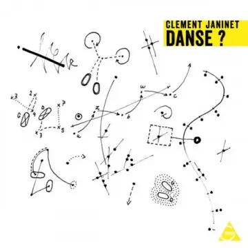 Clément Janinet - Danse ?  [Albums]