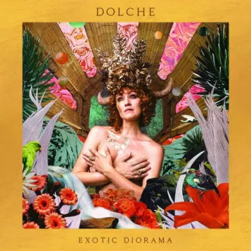 Dolche - Exotic Diorama [Albums]