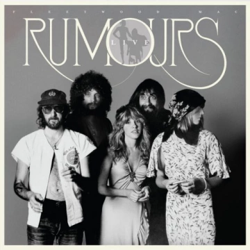 Fleetwood Mac - Rumours Live [Albums]