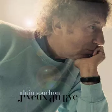Alain Souchon - J'veux du Live [Albums]