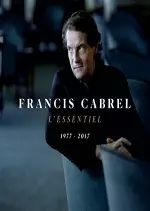 Francis Cabrel - L'Essentiel 1977-2017 [Albums]