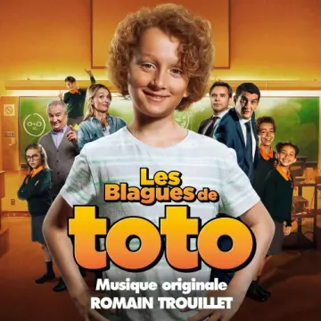 Romain Trouillet - Les blagues de Toto [B.O/OST]