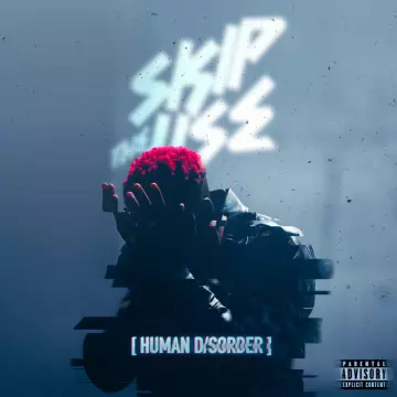 Skip The Use - Human disorder [Albums]