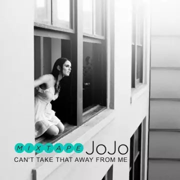JoJo - Can't Take That Away From Me [Albums]