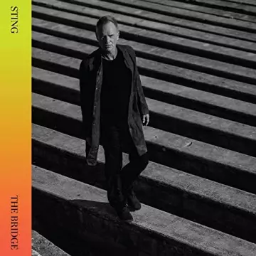 Sting - The Bridge (Deluxe)  [Albums]
