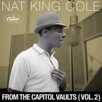 Nat King Cole - From The Capitol Vaults, Vol. 2 [Albums]