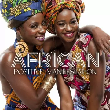 African Music Drums Collection - African Positive Manifestation: Drumming for Dance, Joy, and Blessings [Albums]