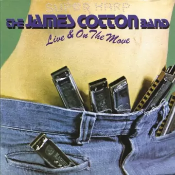 James Cotton - Live & On The Move  [Albums]