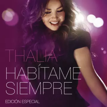 Thalia - Habítame Siempre Edición Especial  [Albums]