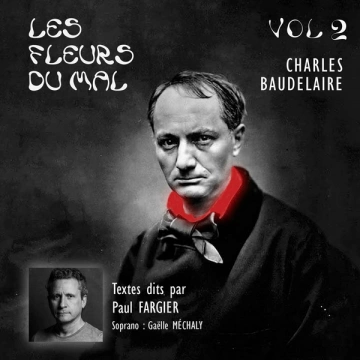 Les Fleurs du Mal de Charles Baudelaire, vol. 2  [Albums]
