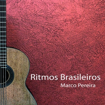 Marco Pereira - Brazilian Rhythms [Albums]