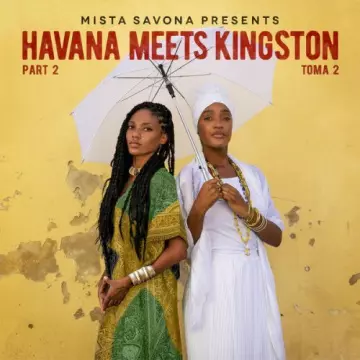 Mista Savona - Havana Meets Kingston Part 2 [Albums]