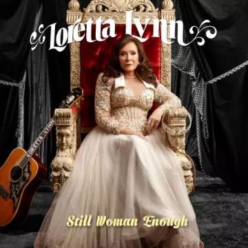 Loretta Lynn - Still Woman Enough [Albums]