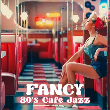 EVERYDAY JAZZ ACADEMY - Fancy 80's Cafe Jazz [Albums]
