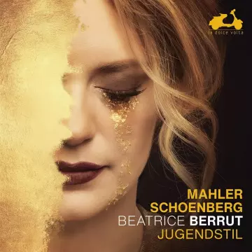 Jugendstil - Mahler & Schoenberg  (Beatrice Berrut)  [Albums]