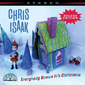 Chris Isaak - Everybody Knows It's Christmas (Deluxe Edition) [Albums]