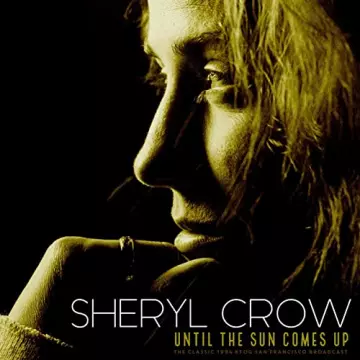 Sheryl Grow - Until The Sun Comes Up (Live 1994)  [Albums]