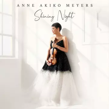 Anne Akiko Meyers, Jason Vieaux, Fabio Bidini – Shining Night  [Albums]