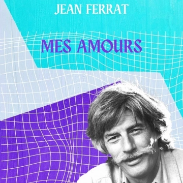 Jean Ferrat - Mes Amours [Albums]