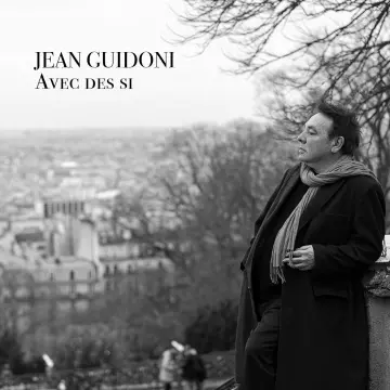 Jean Guidoni - Avec des si  [Albums]