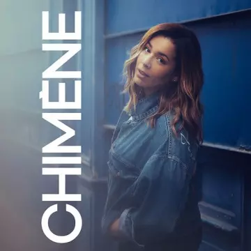 Chimène Badi - Chimène [Albums]