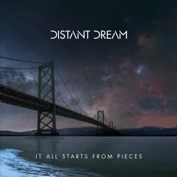 Distant Dream - It All Starts from Pieces  [Albums]