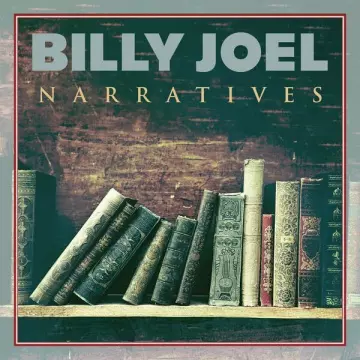 Billy Joel - Narratives  [Albums]