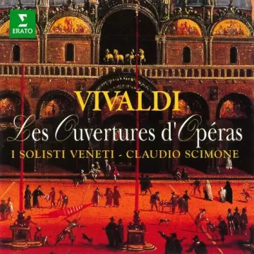 Claudio Scimone - Vivaldi- Les ouvertures d'opéra [Albums]