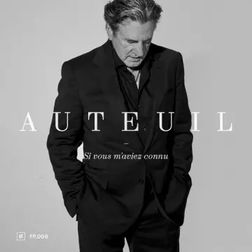 Daniel Auteuil - Si vous m'aviez connu [Albums]