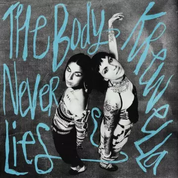 Krewella - The Body Never Lies [Albums]