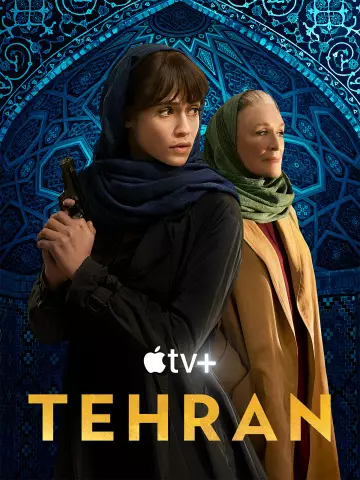 Téhéran - Saison 2 - vostfr