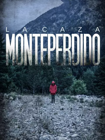 La Caza. Monteperdido - Saison 1 - VF HD