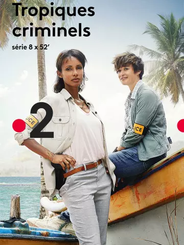 Tropiques Criminels - Saison 1 - VF HD