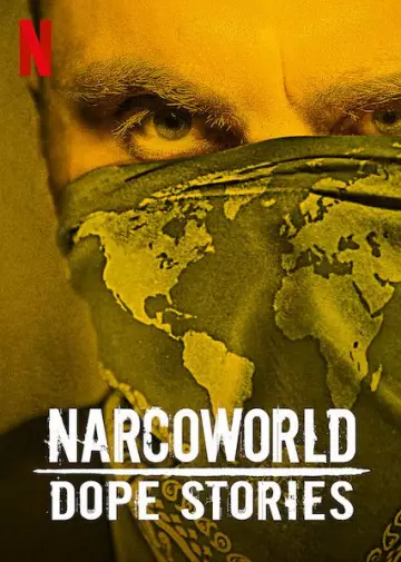 Narcoworld : Histoires de drogue - Saison 1 - vf